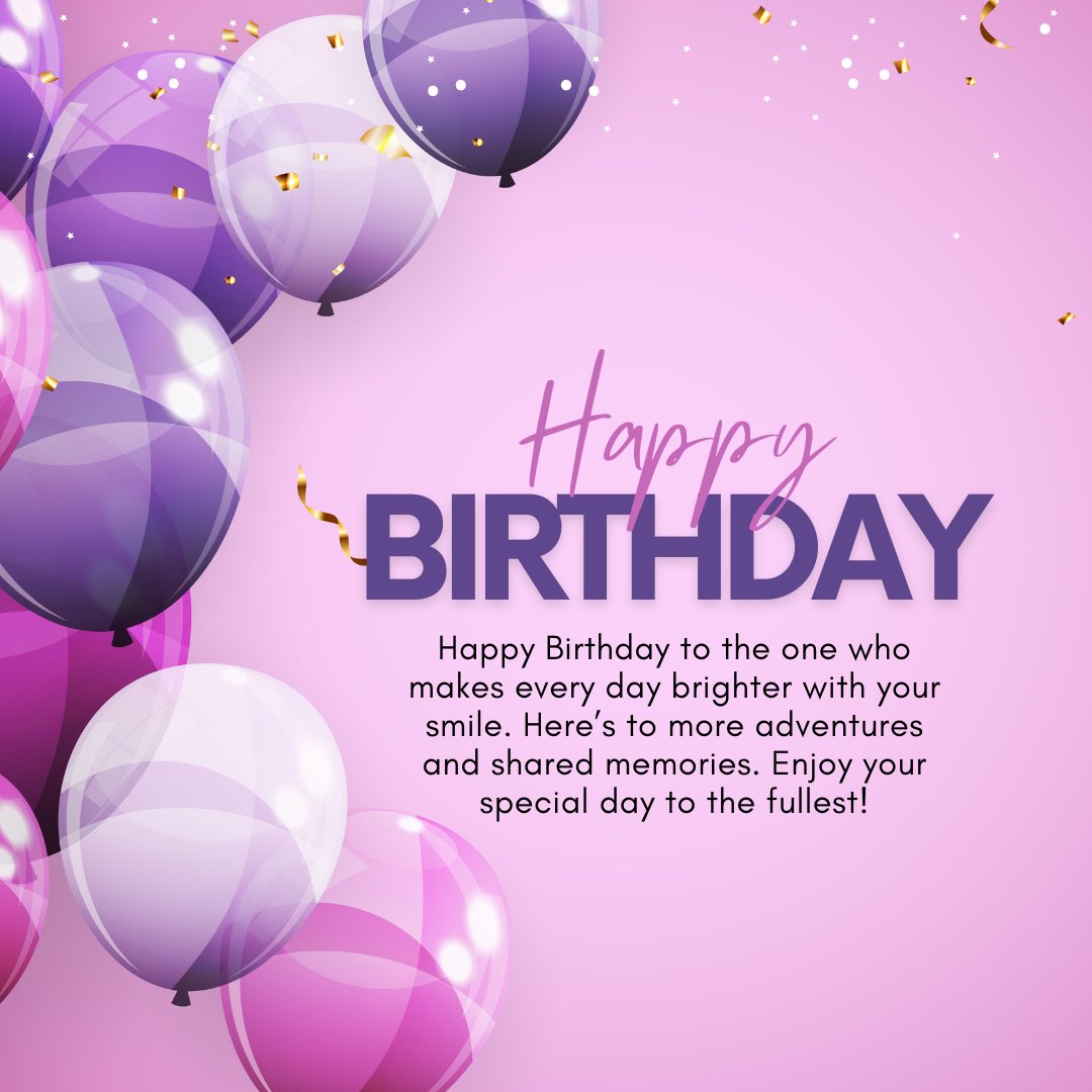 Happy Birthday card with a vibrant display of purple and white balloons on a pink background, complete with golden confetti and a heartfelt birthday message for a best friend. The card reads: 'Happy Birthday to the one who makes every day brighter with your smile. Here’s to more adventures and shared memories. Enjoy your special day to the fullest!' Ideal for messages for a best friend on his or her birthday.