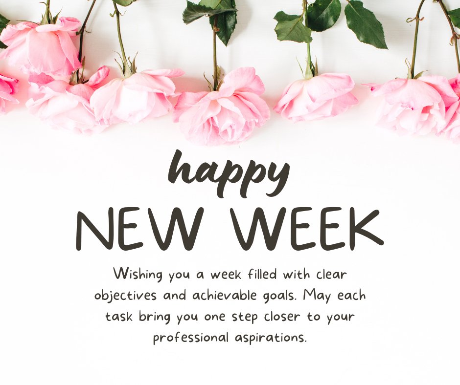 New Week Wishes for a Successful Week for Your Coworker featuring soft pink roses on a white background with an inspirational message about achieving professional goals.