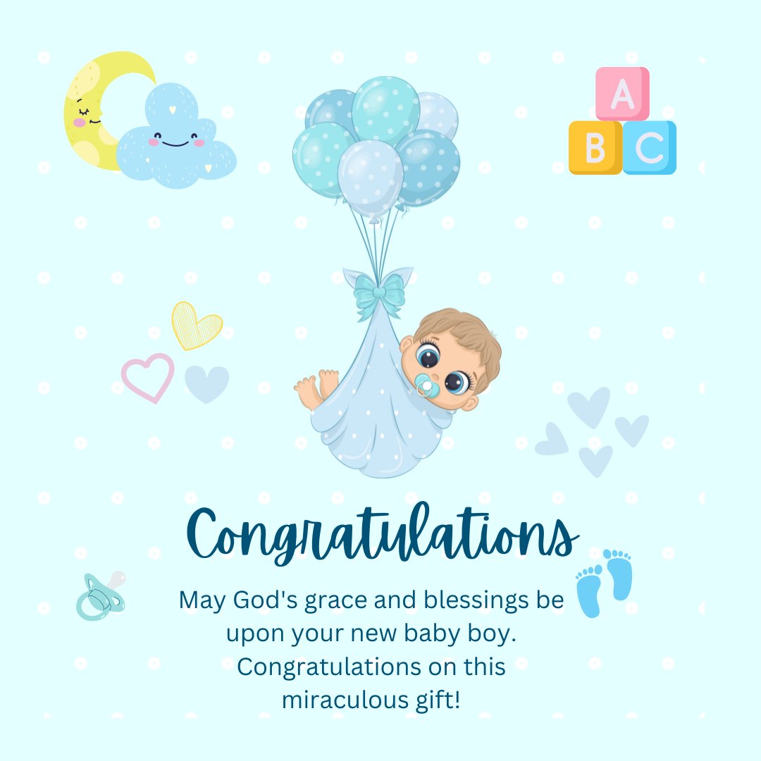 Delightful congratulatory card for a baby boy, featuring a cute cartoon baby being lifted by a cluster of blue polka-dotted balloons. Accompanied by smiling celestial bodies and playful baby blocks, the card carries a religious message wishing God's grace and blessings for the new baby boy, ideal for sending religious congratulations for a baby boy messages to new parents.