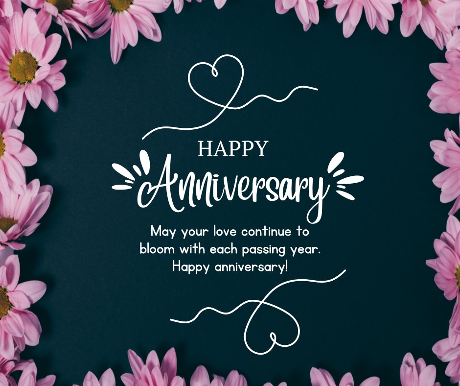 Wedding Anniversary Wishes for Friends featuring a dark background surrounded by pink daisies with a heart-shaped Happy Anniversary message wishing love to continue blooming.