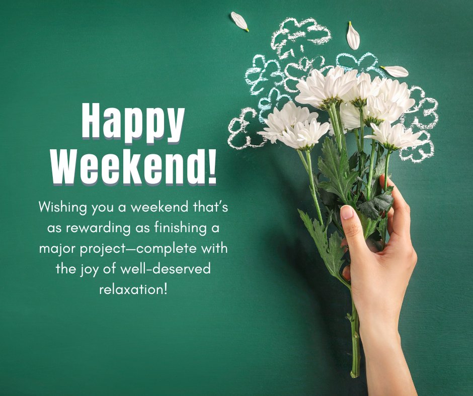 Wishes of Happiness and Success on a Great Weekend featuring a hand holding a bouquet of white daisies against a creative chalk-drawn cloud background on a green chalkboard.