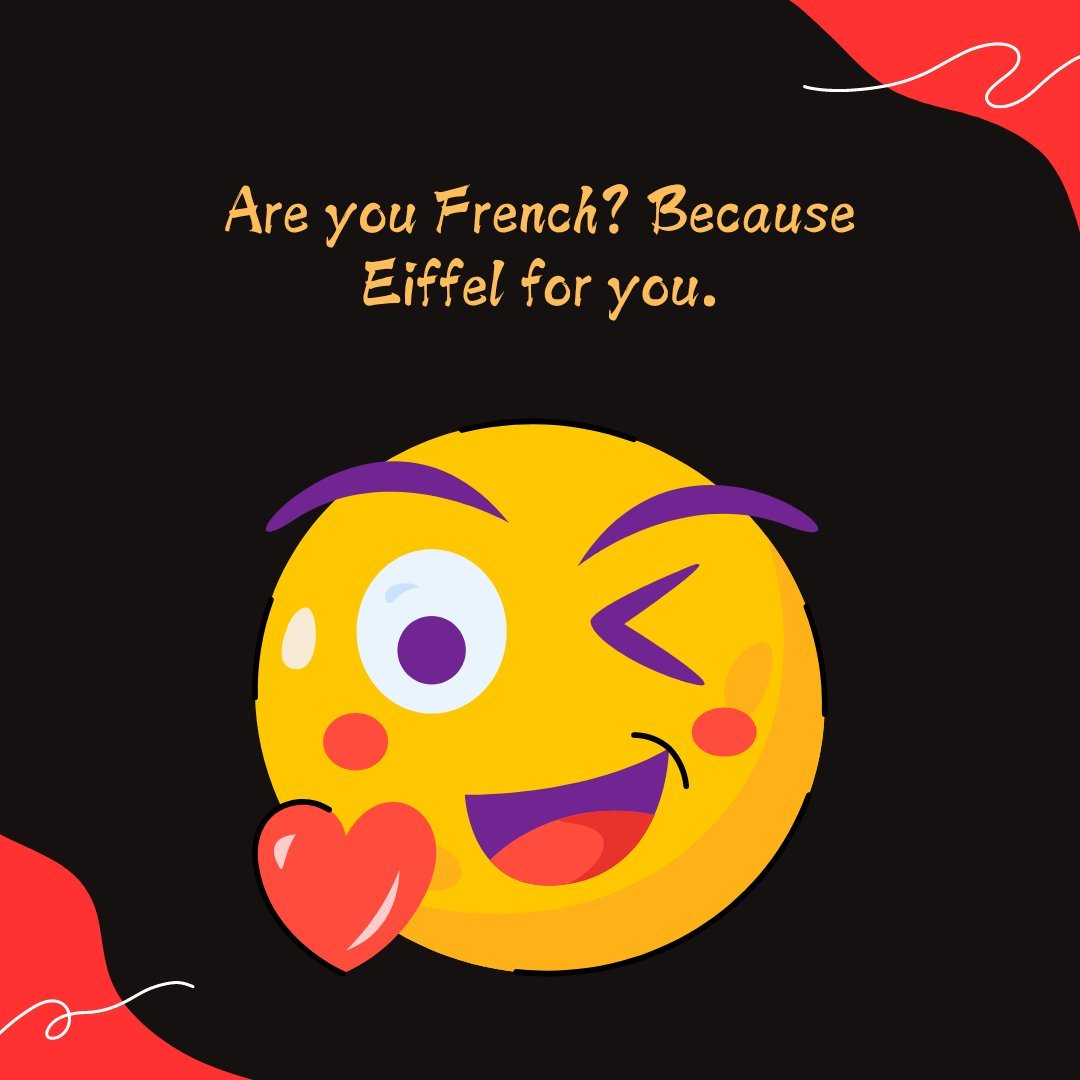 Colorful emoji with a playful wink and a tongue sticking out, holding a heart, accompanied by the text 'Are you French? Because Eiffel for you.' This image humorously captures the essence of witty flirty messages for her, set against a black background.
