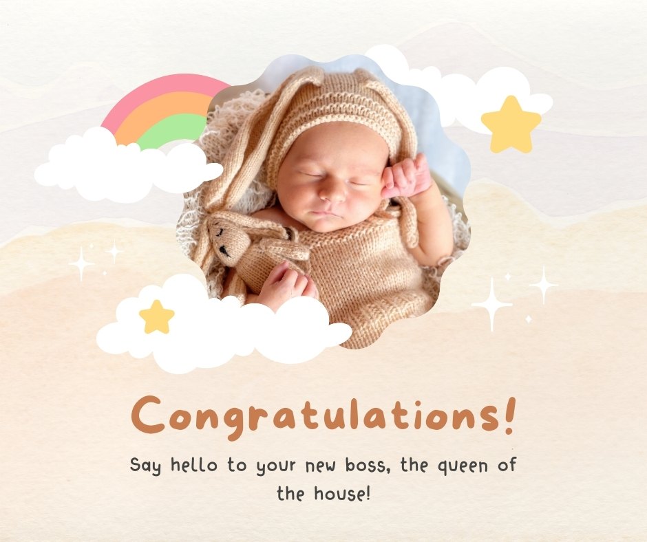 Charming congratulations card featuring a sleeping newborn baby girl dressed in a knitted outfit, nestled among whimsical clouds and a colorful rainbow. The card humorously declares, 'Congratulations! Say hello to your new boss, the queen of the house!' capturing the essence of witty messages to congratulate new parents for a baby girl.