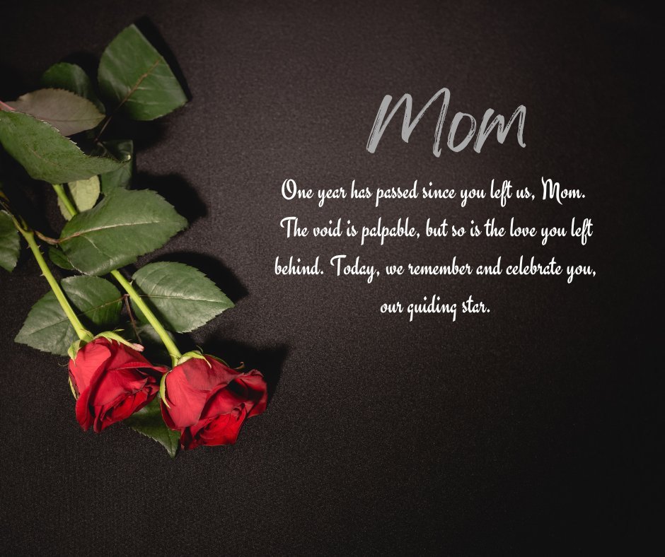 Two red roses lying on a dark surface with a heartfelt message commemorating the 1st death anniversary of a mother.