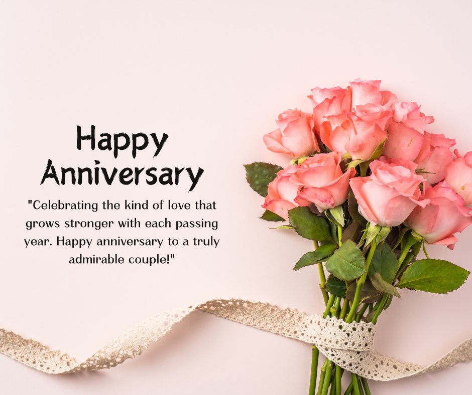 Elegant bouquet of soft pink roses tied with a lace ribbon on a plain background, accompanied by the message 'Celebrating the kind of love that grows stronger with each passing year. Happy anniversary to a truly admirable couple!' for long-married friends.