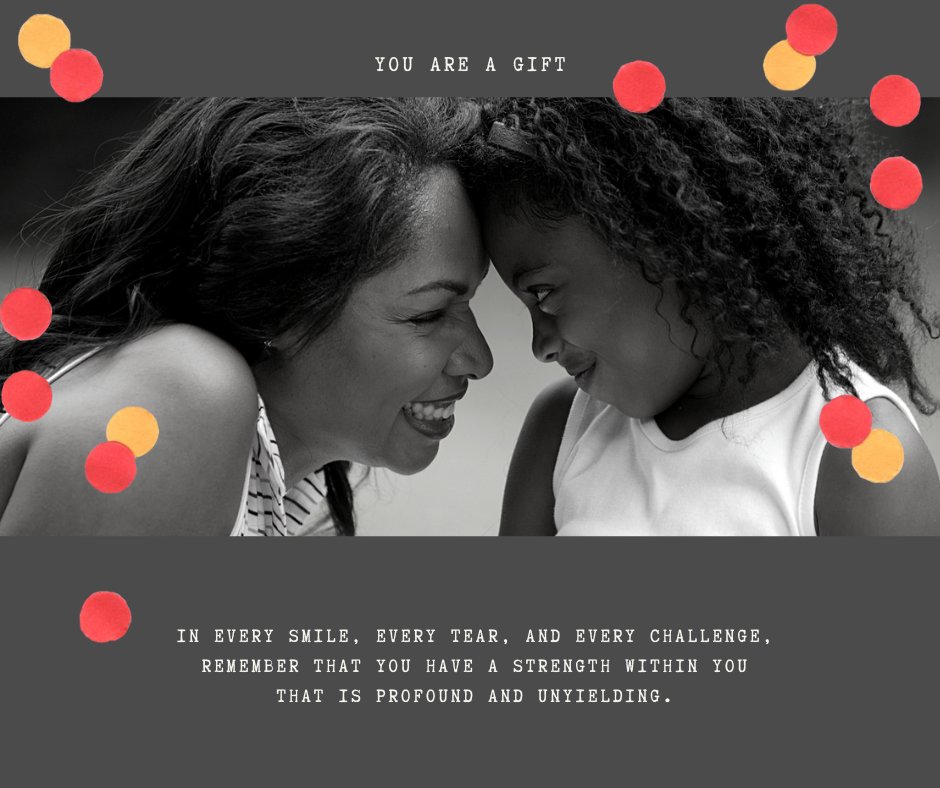 Black and white image of a joyful mother and daughter sharing a heartfelt moment, with the daughter touching her mother's face and both smiling broadly. Above, colorful bokeh circles add a playful touch to the tender scene. The text 'You are a gift' and 'In every smile, every tear, and every challenge, remember that you have a strength within you that is profound and unyielding' underscores the sentiment of caring messages for a daughter.