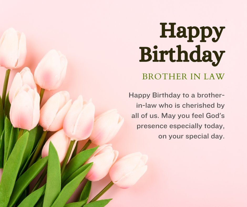 Christian Birthday Wishes for Brother in Law with a heartfelt message and a bouquet of pink tulips on a soft pink background.