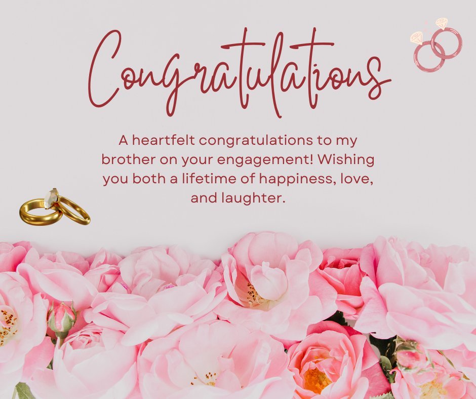 Congratulations Engagement Wishes for Brother card with elegant red script and gold wedding rings on a background of pink roses, expressing heartfelt happiness and love.
