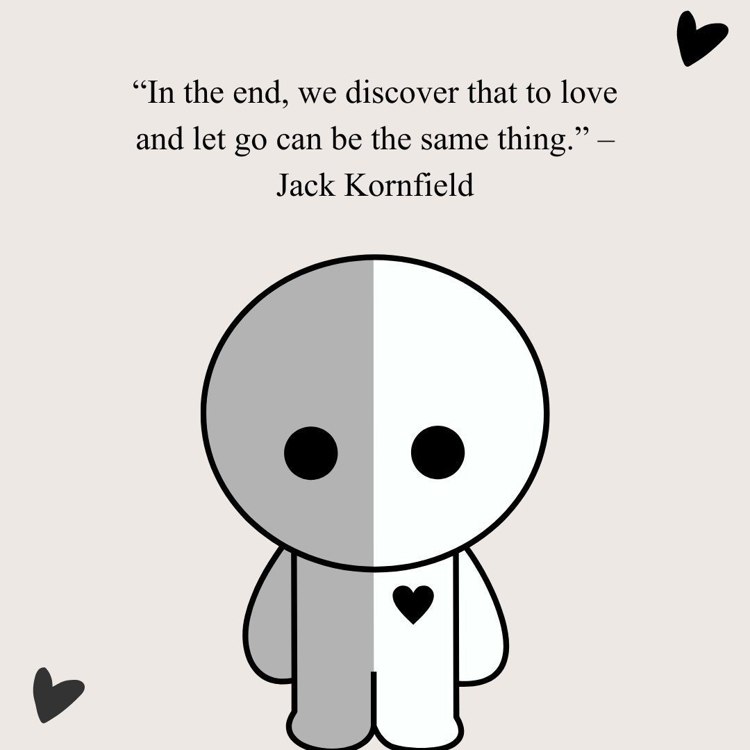 Minimalist figure with a heart symbol and a love quote by Jack Kornfield: 'In the end, we discover that to love and let go can be the same thing,' representing deep love quotes for him.