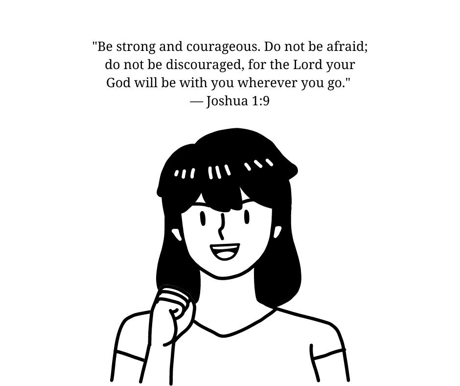 Monochrome illustration of a young woman with a ponytail, smiling and making a fist of encouragement, with a quote from Joshua 1:9 offering encouraging words for women from the Bible.