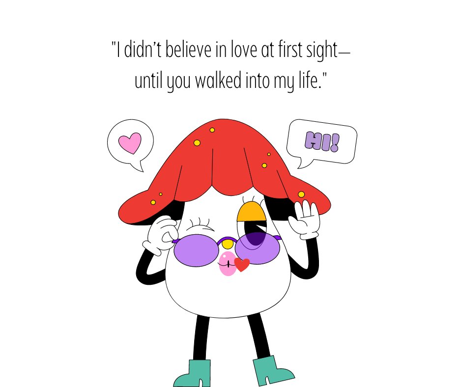 Flirty blush quotes to make her feel special, featuring a cute animated character wearing sunglasses and a red hat, with a playful quote: 'I didn’t believe in love at first sight—until you walked into my life.'