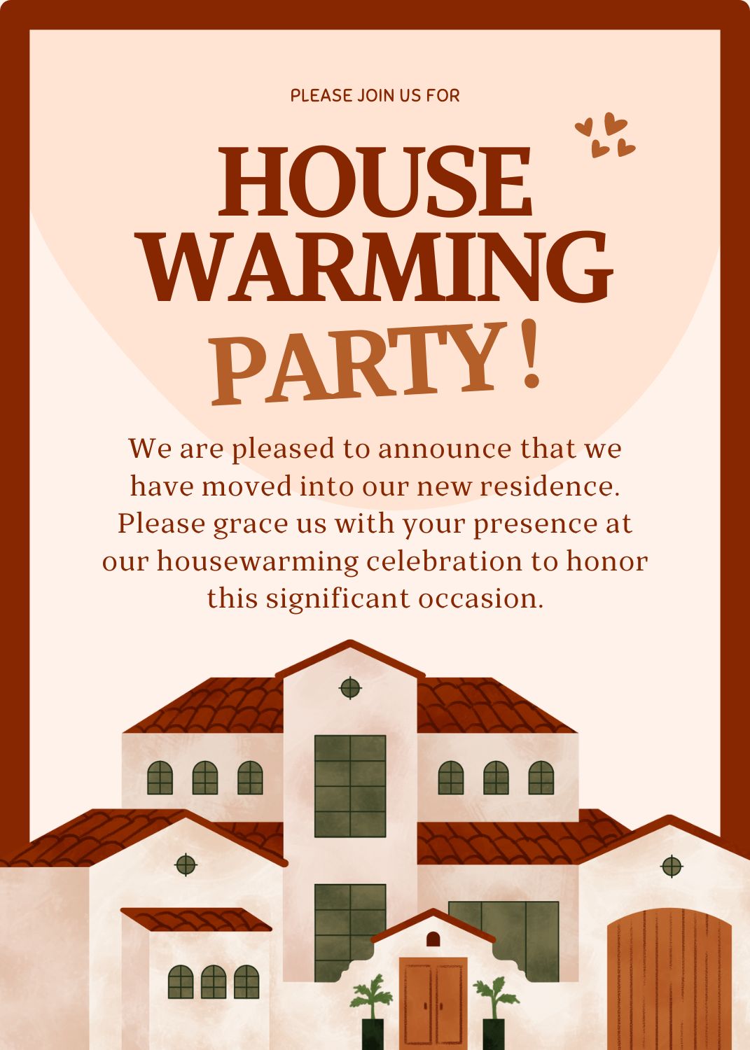 Formal housewarming party invitation messages displayed on a stylish card with an illustration of a terracotta-hued Mediterranean style house, inviting guests to celebrate moving into a new residence.