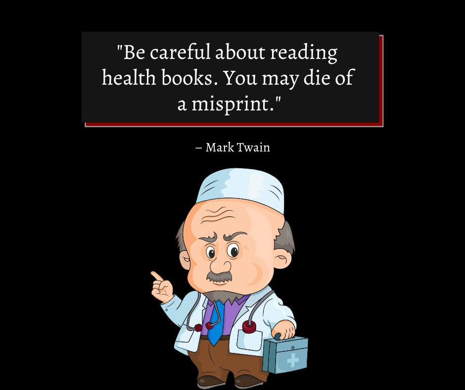 Funny Health is Wealth Quotes: Illustration of a humorous doctor character holding a medical kit, with a quote by Mark Twain stating, 'Be careful about reading health books. You may die of a misprint,' highlighting the humorous side of health advice.