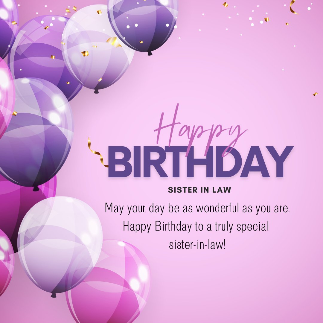 Happy Birthday Wishes for Sister in Law with elegant purple and white balloons on a soft pink background with festive confetti.