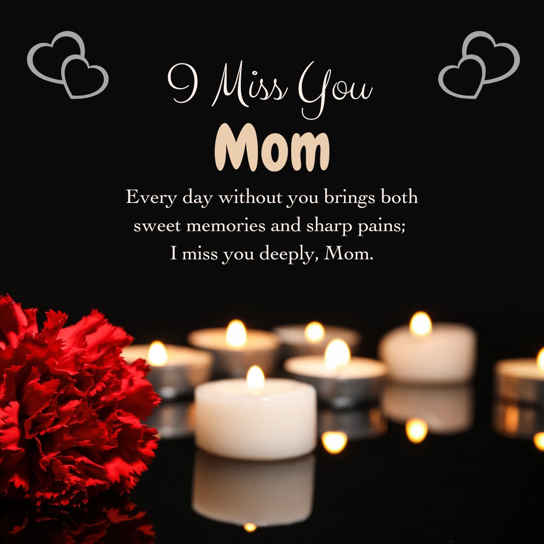 I Miss You Mom" memorial image featuring a heartfelt message on a dark background with multiple lit candles and a vibrant red flower, conveying deep emotional remembrance for a mother who has passed away.