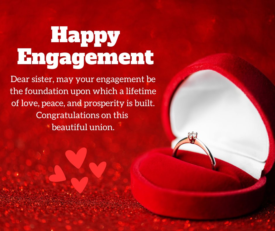 Inspirational engagement wishes for a sister displayed on a red background with a diamond ring in a velvet box, symbolizing love and commitment.