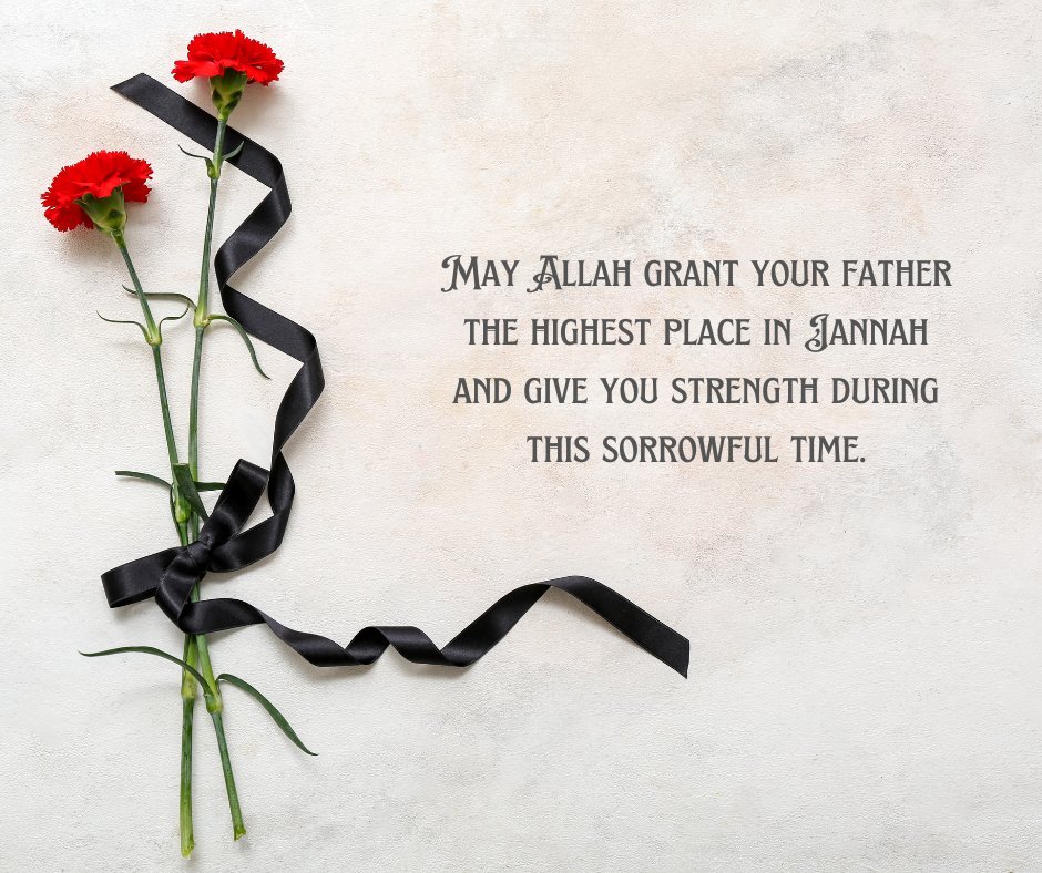 Islamic condolence message for the loss of father with red carnations and black ribbon on textured background.