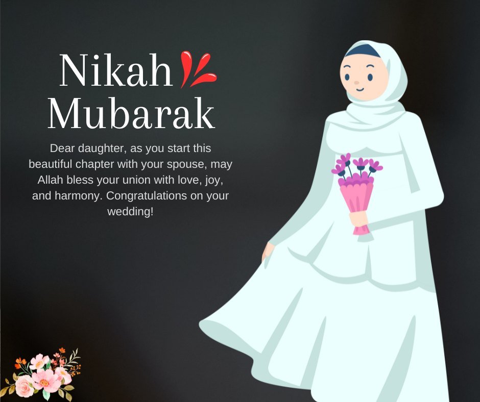 Islamic Wedding Wishes for Daughter featuring a Muslim bride in a white hijab holding a bouquet of flowers, with a heartfelt congratulatory message for her wedding day on a dark background