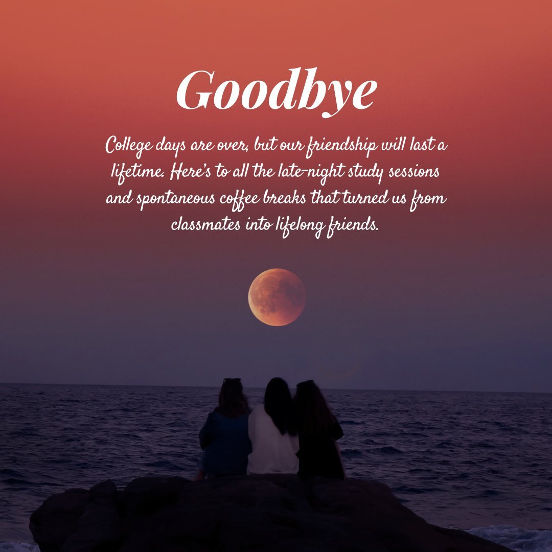 Last Day of College Farewell Message to Friends depicted on an image with three friends watching a moonrise over the ocean, reflecting on lifelong friendships formed over college days