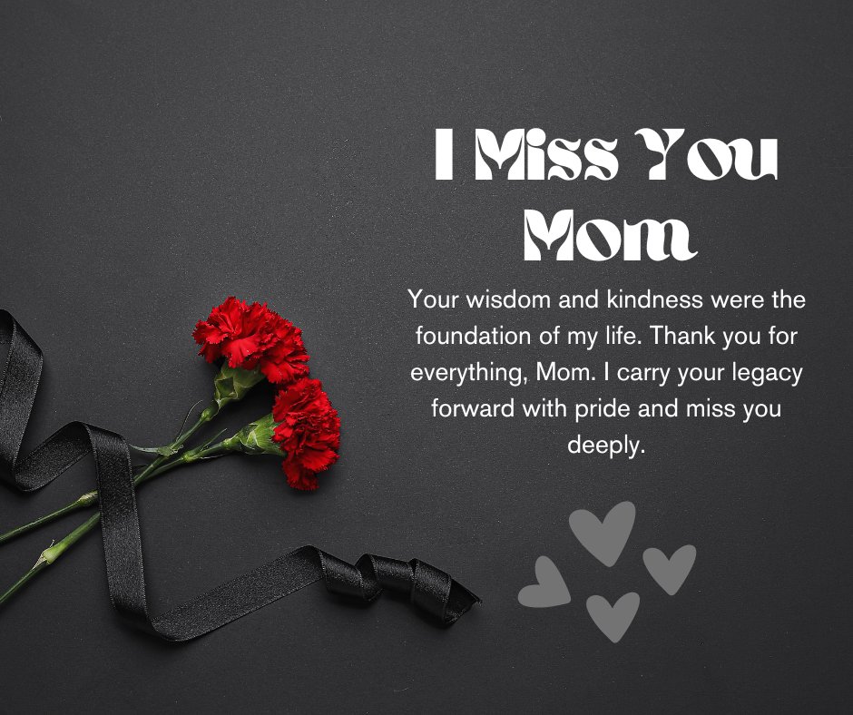 "Messages to a late mother from a son" tribute image featuring a poignant message with a red carnation and a black ribbon against a dark grey background, expressing gratitude and remembrance for a mother's wisdom and kindness.