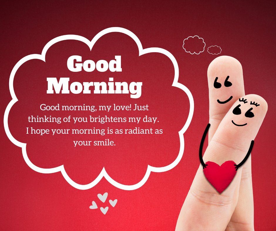 Romantic Good Morning Messages for Husband displayed with two smiling fingers decorated with faces, holding a red heart, and a speech bubble saying 'Good Morning, my love! Just thinking of you brightens my day. I hope your morning is as radiant as your smile.' on a red background