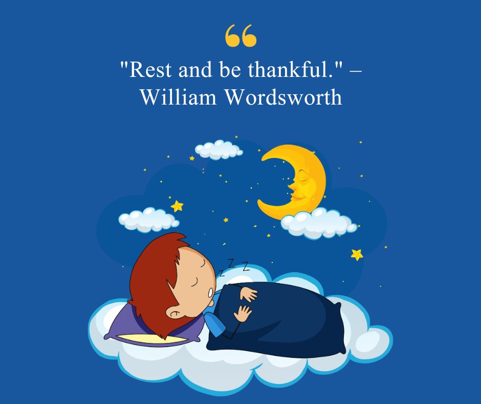 Short positive quote to end the day by William Wordsworth, 'Rest and be thankful,' displayed above an illustration of a child sleeping on a cloud under the night sky with stars and a crescent moon.