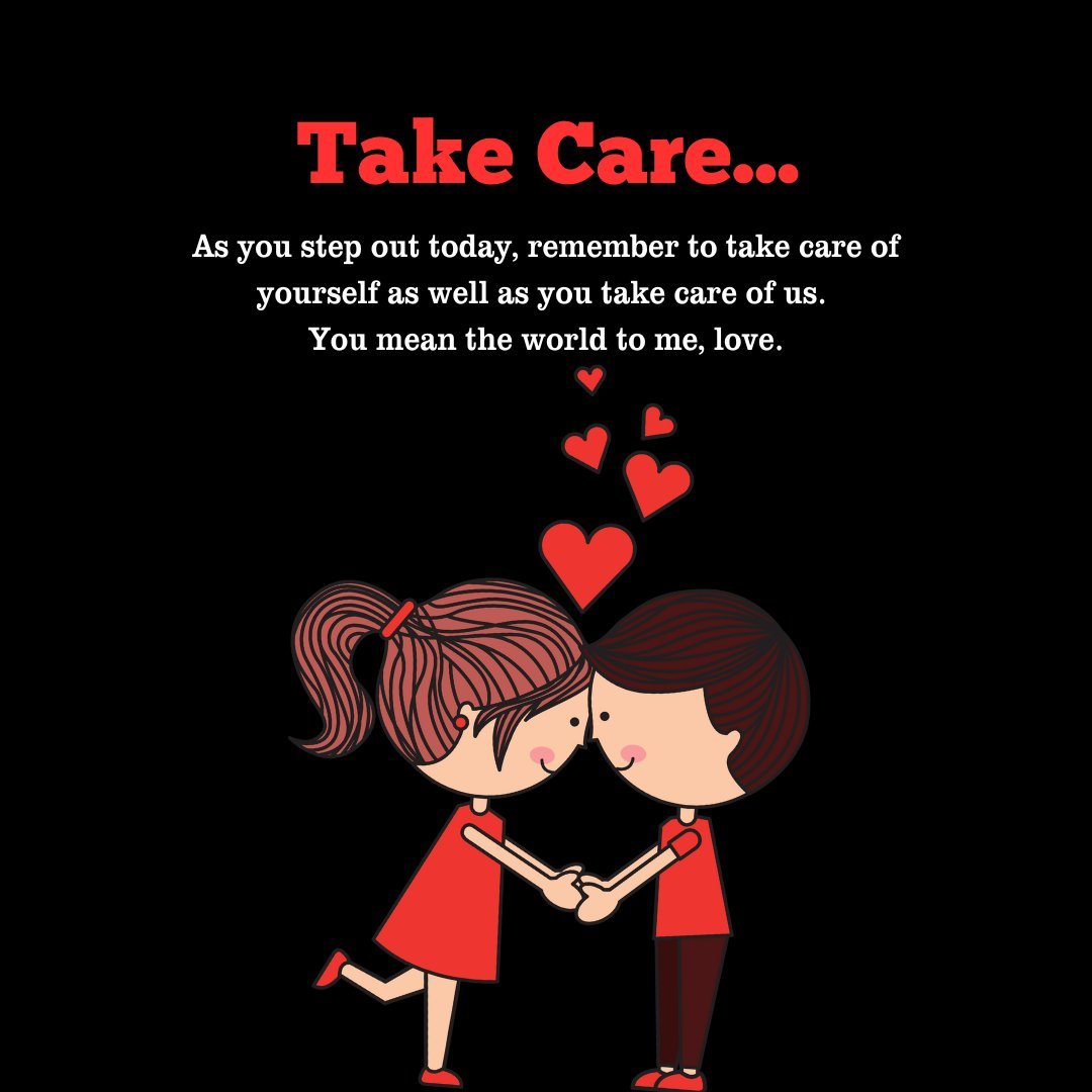 Take Care Messages for Hubby illustrated by a cute cartoon couple in red, touching noses with hearts floating above them, with a message reminding to care for oneself and family on a black background.