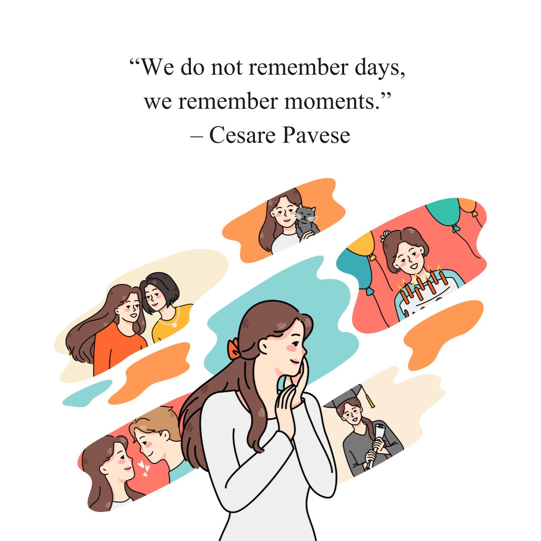 Illustration of a woman recalling joyful memories with friends, family, and pets, paired with a quote by Cesare Pavese: 'We do not remember days, we remember moments.' Ideal for Unforgettable Memories Quotes content.