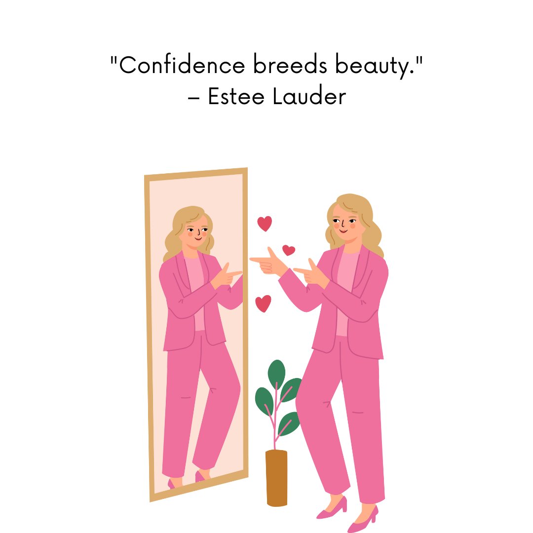 Illustration of a confident woman in a pink suit pointing at herself in the mirror with hearts around, accompanied by the Estee Lauder quote: 'Confidence breeds beauty.' - Confident Being Beautiful Quotes.