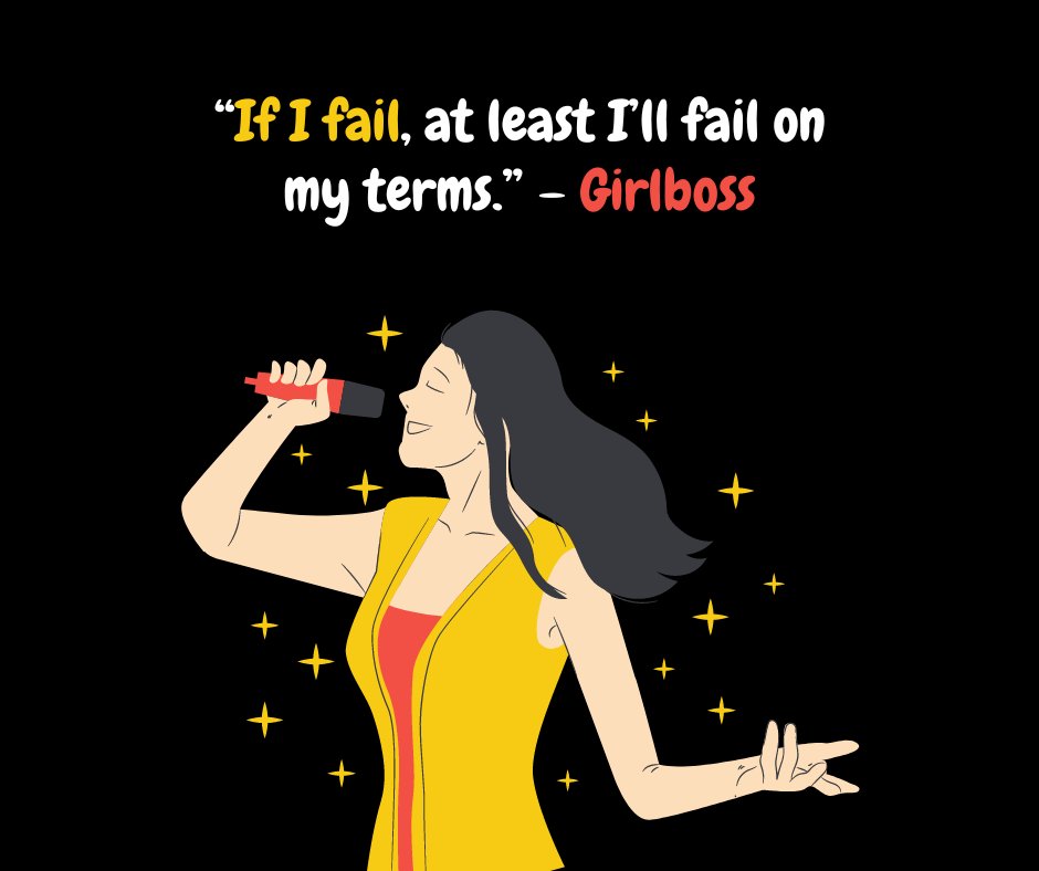 Illustration of a confident woman singing into a microphone, with the quote "If I fail, at least I’ll fail on my terms" from the show Girlboss. This image reflects empowerment and determination, fitting for Girlboss Quotes from Netflix.