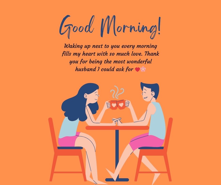 Good Morning Handsome Messages for Husband featuring a romantic couple sharing coffee and expressing love with a heartfelt message for a wonderful husband.