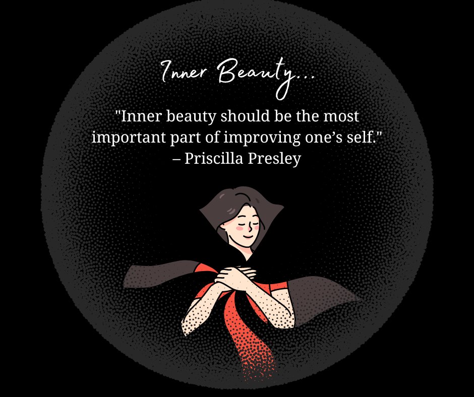 Illustration of a woman with closed eyes embracing herself, accompanied by the Priscilla Presley quote: 'Inner beauty should be the most important part of improving one’s self.' - Inner Beauty Being Beautiful Quotes.