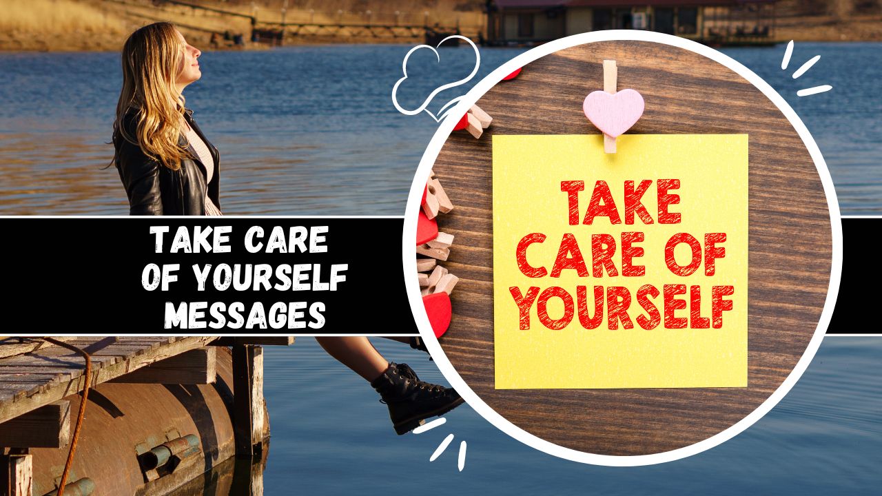 take care of yourself messages