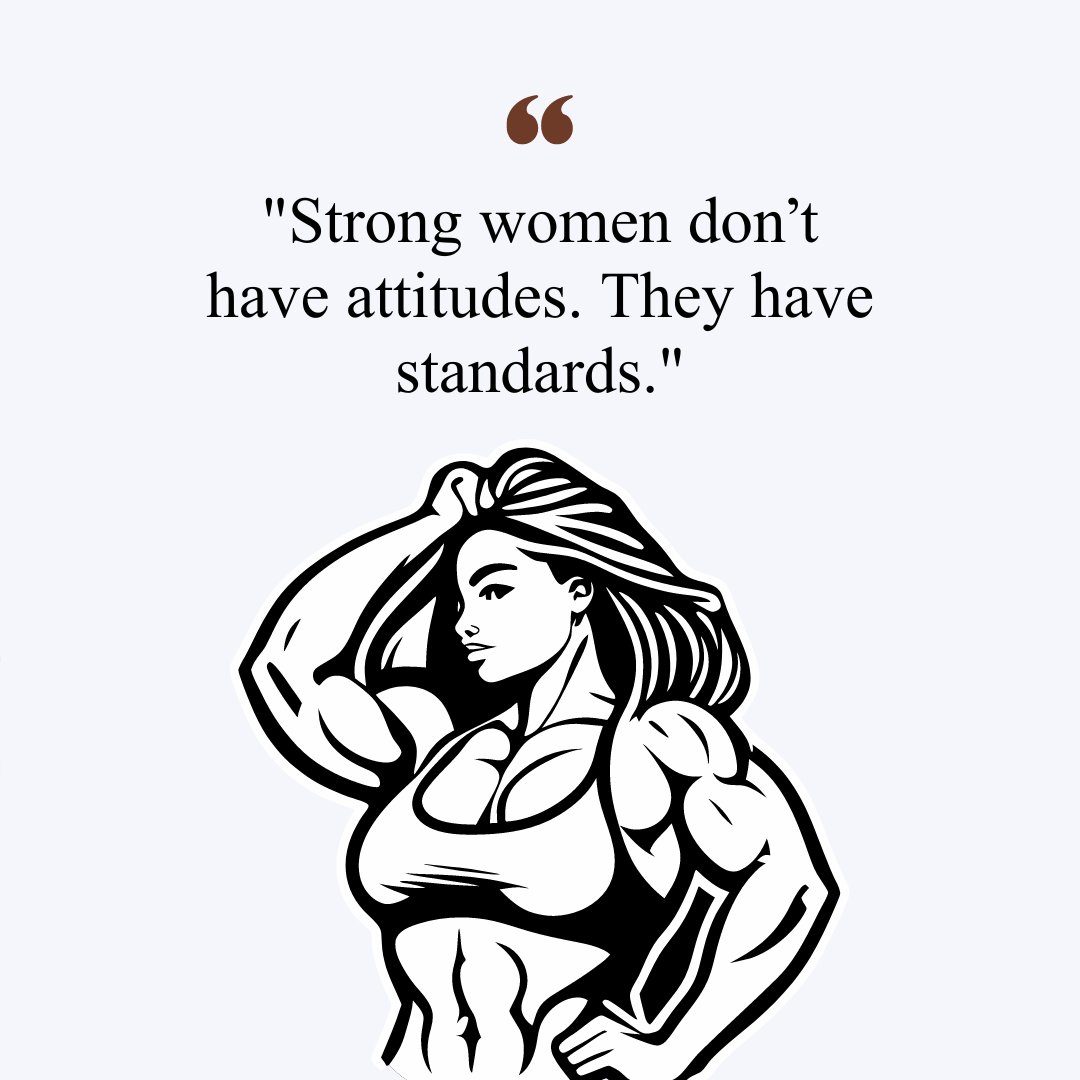 Illustration of a muscular woman with a motivational quote: 'Strong women don’t have attitudes. They have standards.' Inspiring women’s gym motivation focused on strength and confidence.