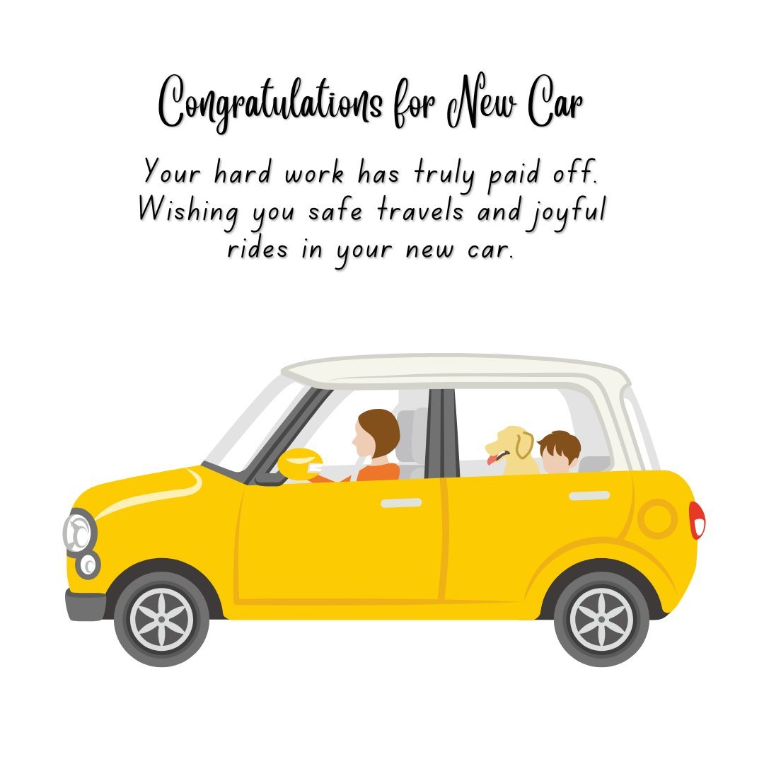 Best Wishes to Congratulate for New Car Achievement