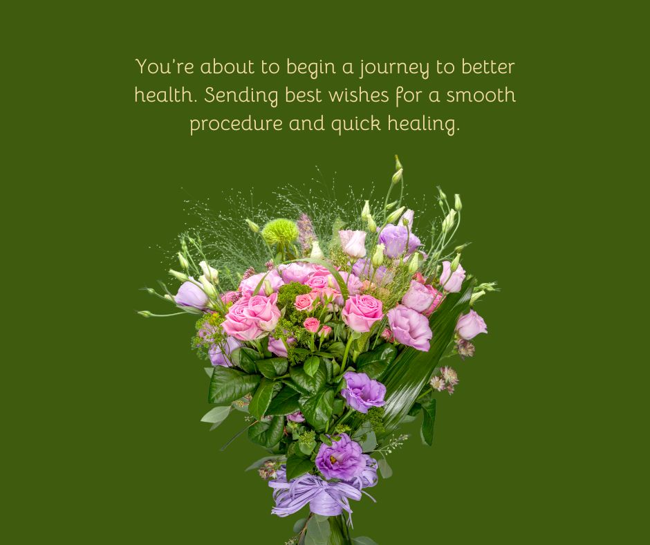 Embrace Healing With Best Wishes Before Surgery