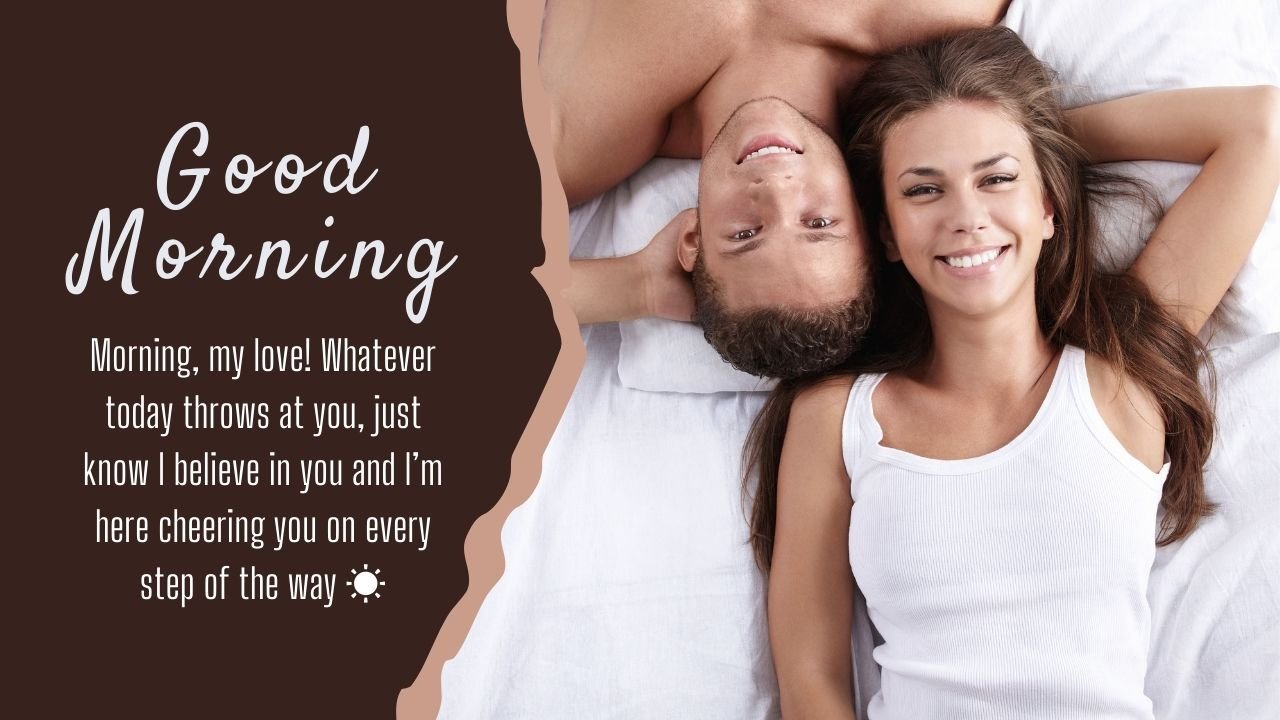 Encouraging Good Morning Messages For Boyfriend