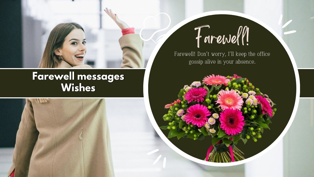 Farewell messages Wishes