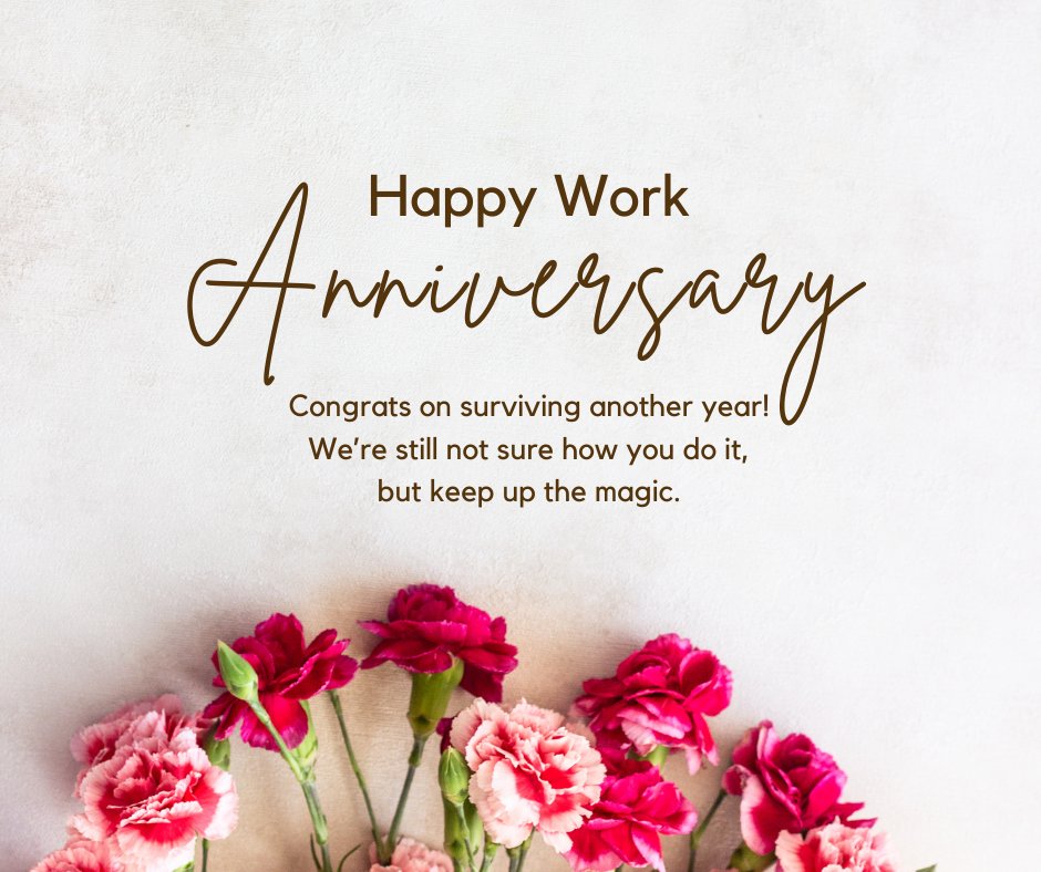 Funny Work Anniversary Wishes