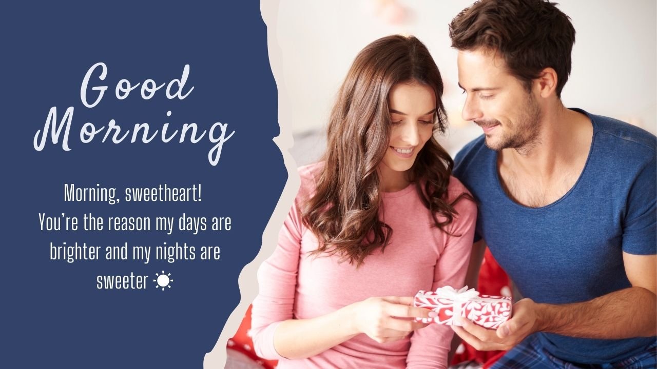 Good Morning Love Messages for For Boyfriend