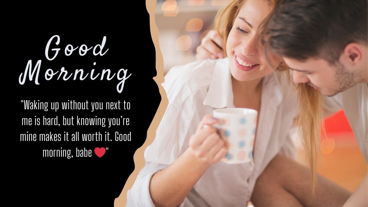 Good Morning Quotes for Boyfriend in Long-Distance