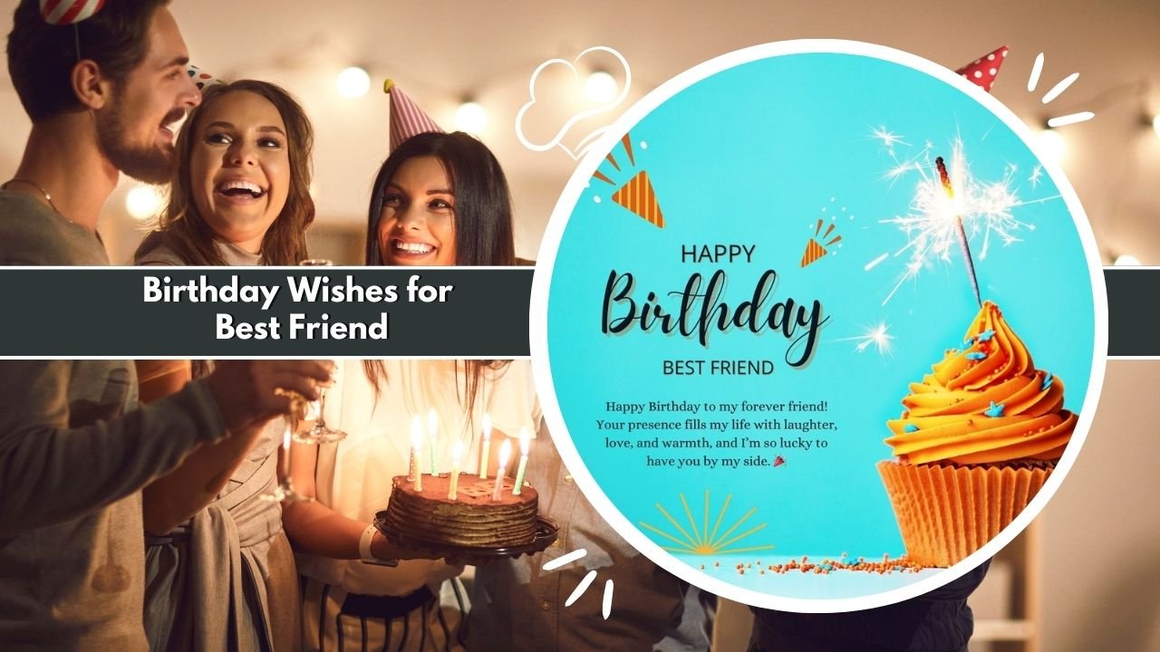 Happy Birthday Wishes for Best Friend