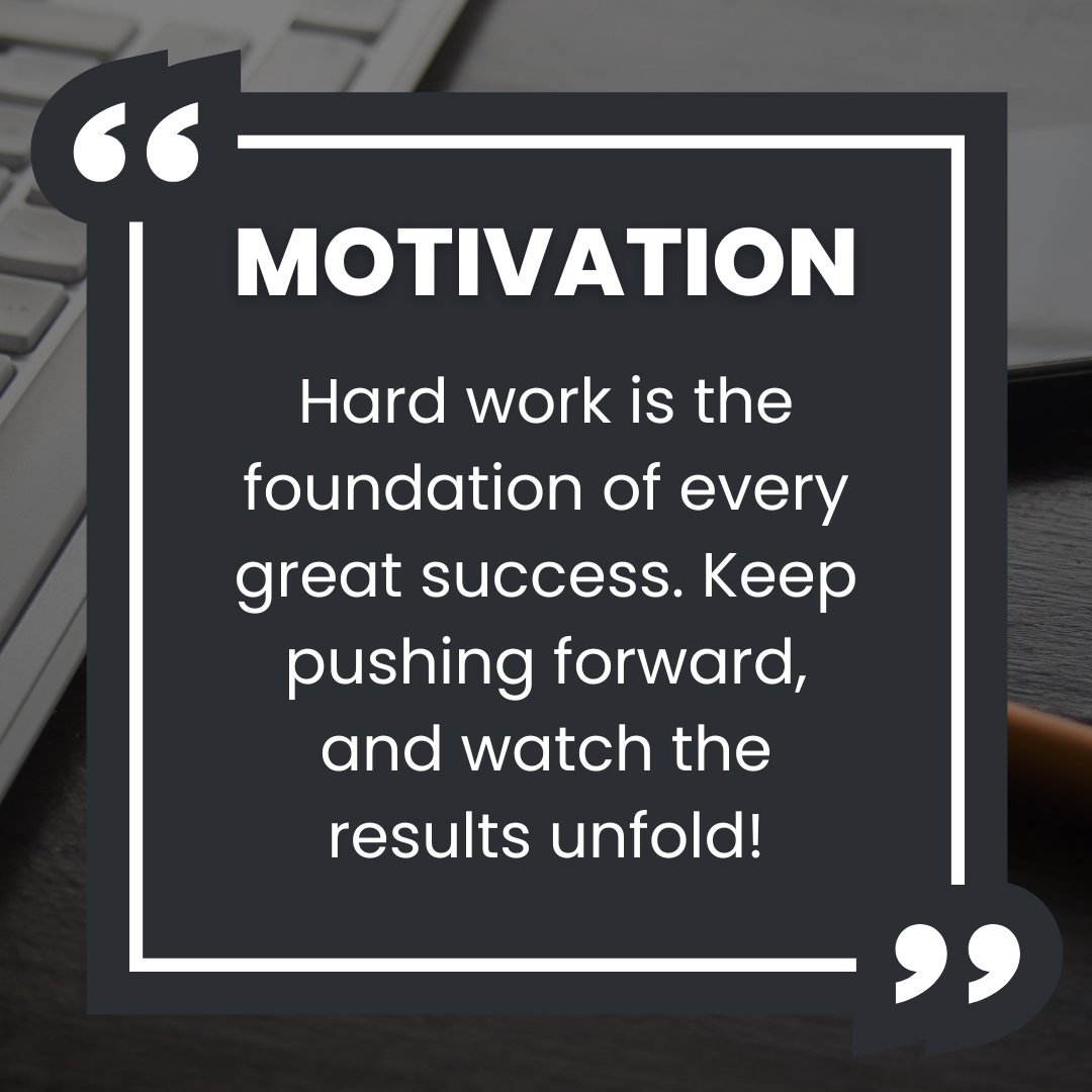 Motivational Messages for Hard Work and Success