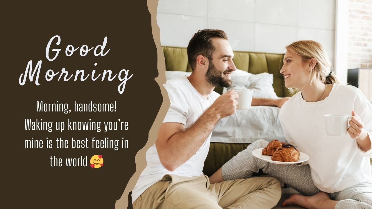 Romantic Good Morning Messages for For Boyfriend