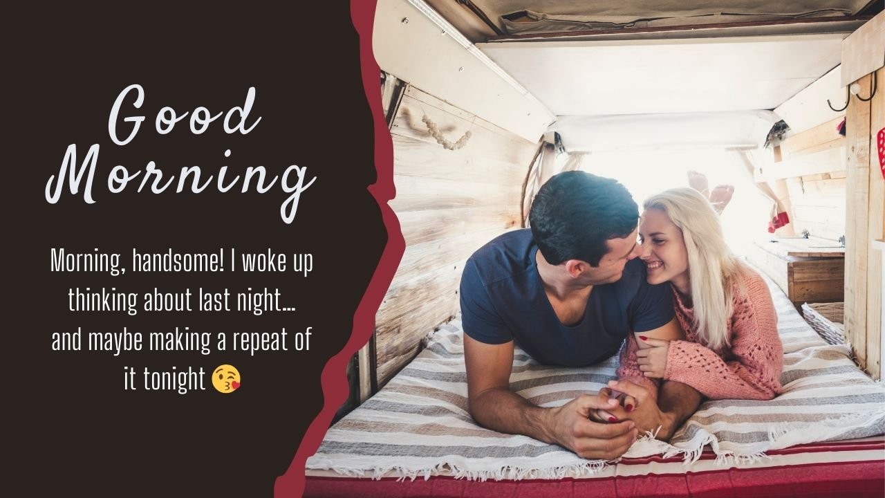 Sexy Good Morning Texts For Boyfriend
