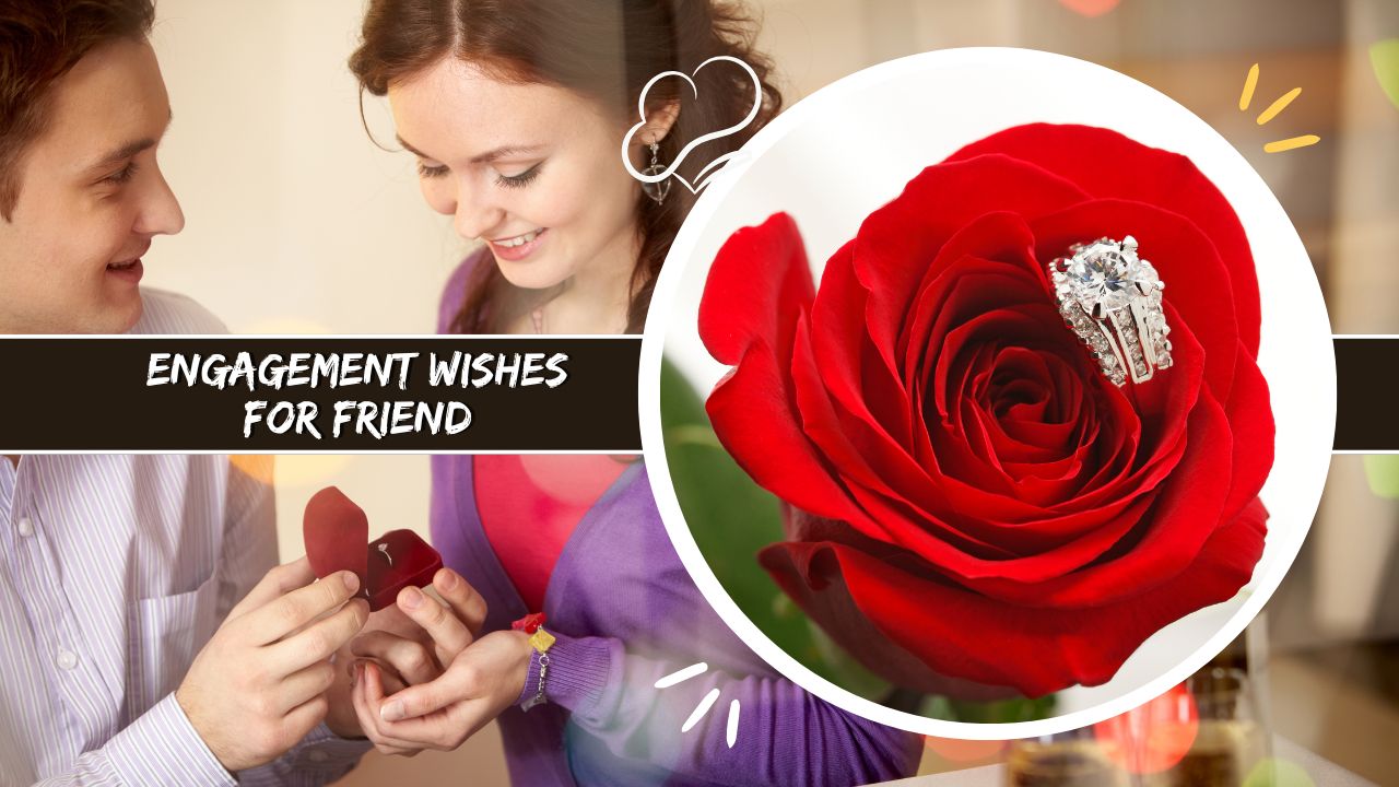 engagement wishes for friend