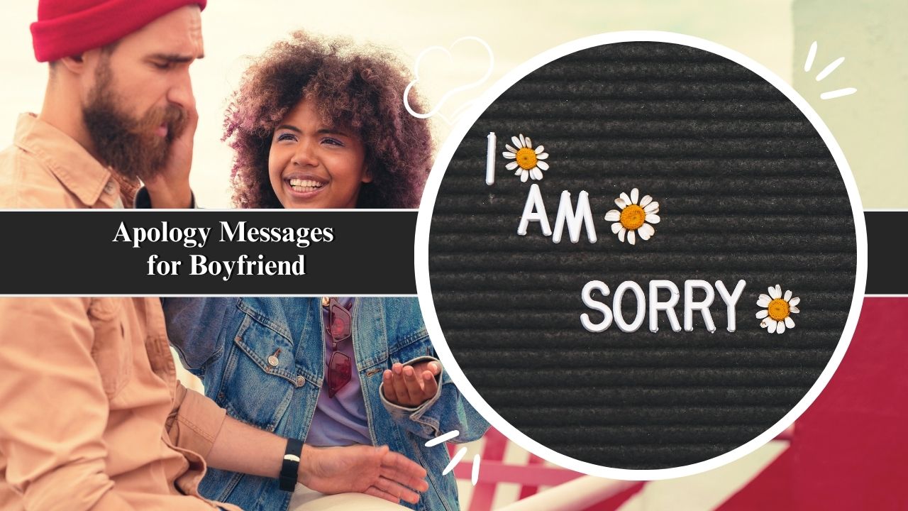 Apology Messages for Boyfriend