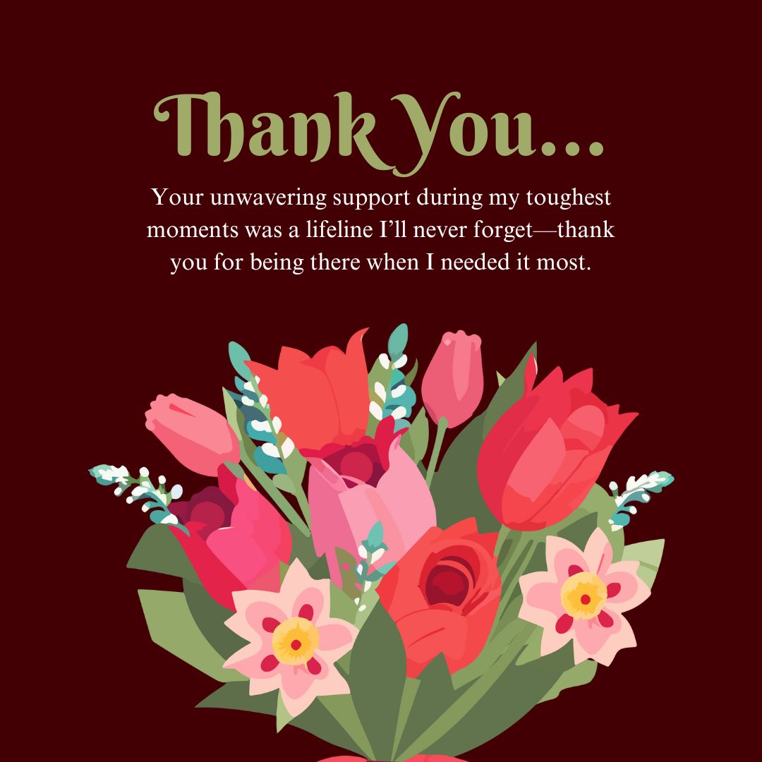 Appreciation Messages for Support in Difficult Times