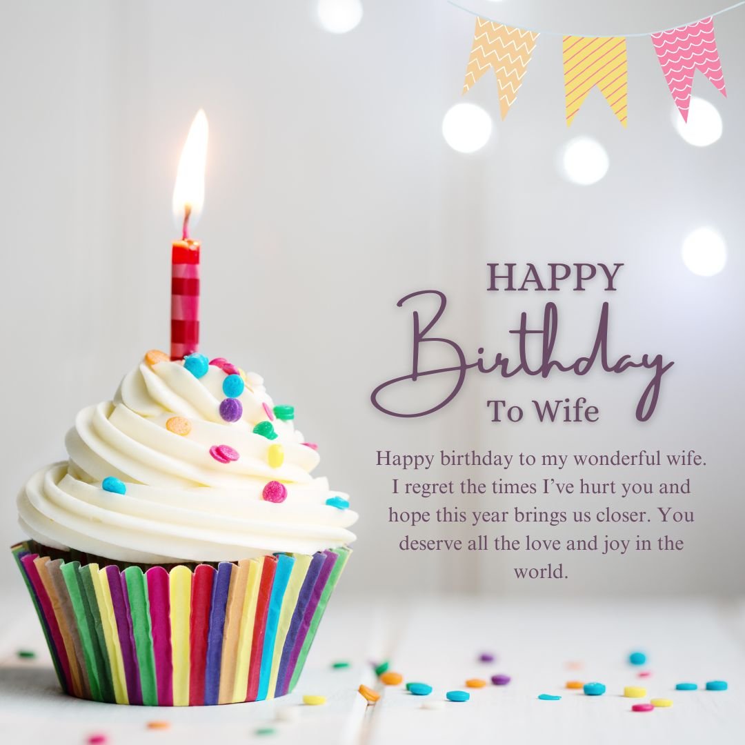 Birthday Wishes for Wife with Sorry