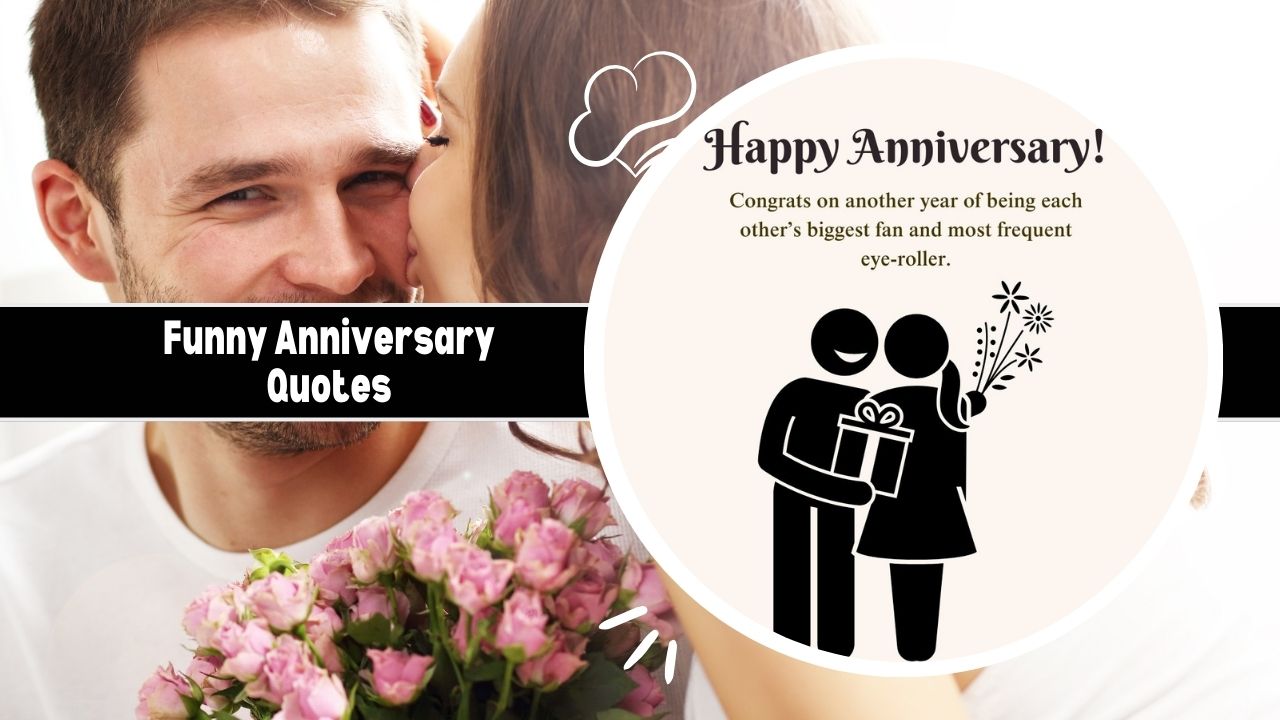 Funny Anniversary Quotes